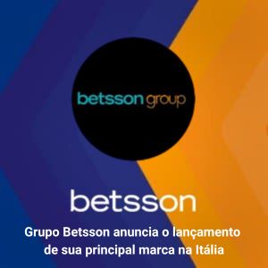 Grupo Betsson anuncia o lançamento de sua principal marca na Itália