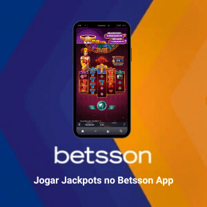 Betsson App: Como Jogar Jackpots Online com Seu Dispositivo Móvel?