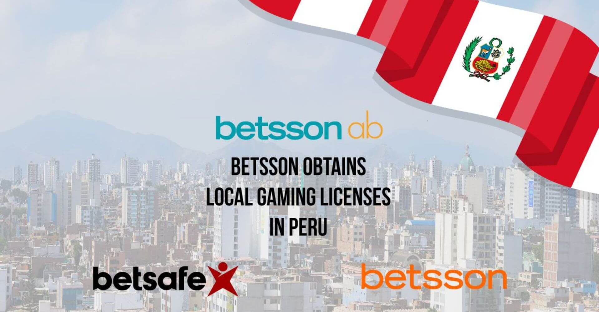 A Betsson Group Obtém Licenças Locais de Jogos no Peru