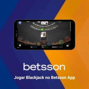 Betsson App: Assim você pode jogar Blackjack no seu celular!