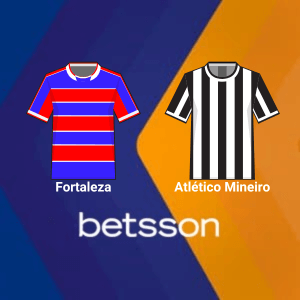 Betsson Prognósticos Fortaleza x Atl. Mineiro – Brasileirão Série A – Rodada 30