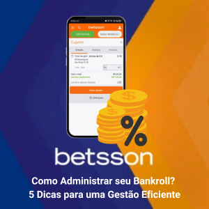 Como Administrar seu Bankroll? 5 Dicas para uma Gestão Eficiente