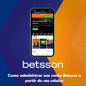 Como administrar sua conta Betsson a partir do seu celular
