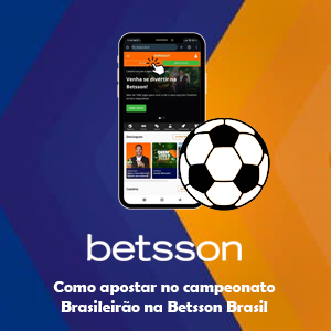 Como apostar no campeonato Brasileirão na Betsson Brasil