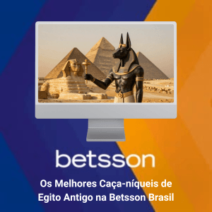 Os Melhores Caça-níqueis de Egito Antigo na Betsson Brasil